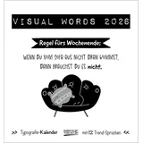 Korsch Verlag Visual Words Black 2026: Aufstellbarer Typo-Art Postkartenkalender. Jeden Monat ein neuer Spruch. Hochwertiger Tischkalender. Mit 12 Postkarten.