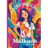 epubli Coole Mädchen Malbuch - ab 10 Jahren A5 Reiseformat