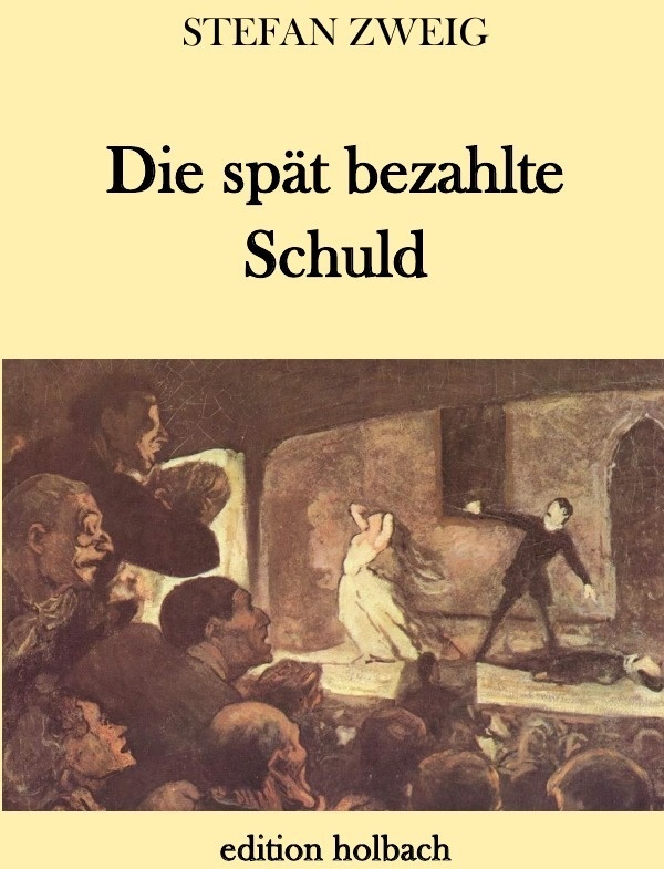 Die Spät Bezahlte Schuld - Stefan Zweig  Kartoniert (TB)