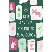 Lübbe Der Adventskalender zum Glück