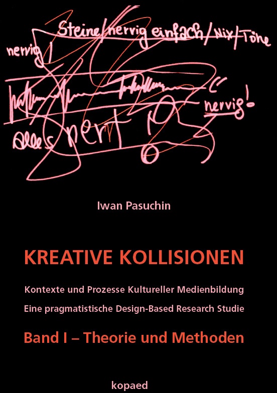 Kreative Kollisionen (I) - Iwan Pasuchin  Kartoniert (TB)