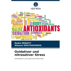 Oxidativer und nitrosativer Stress