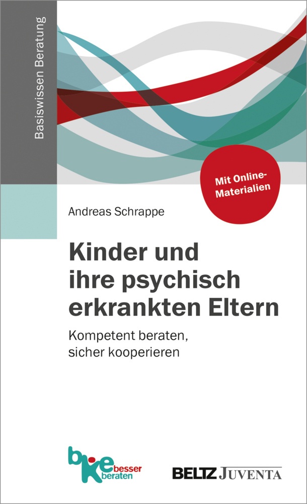 Kinder Und Ihre Psychisch Erkrankten Eltern - Andreas Schrappe  Kartoniert (TB)