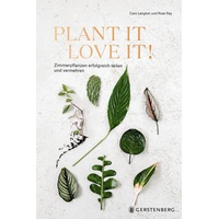 Gerstenberg Verlag Plant it - Love it!: Caro Langton/