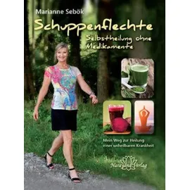 Narayana Verlag Gmbh Schuppenflechte - Selbstheilung ohne Medikamente