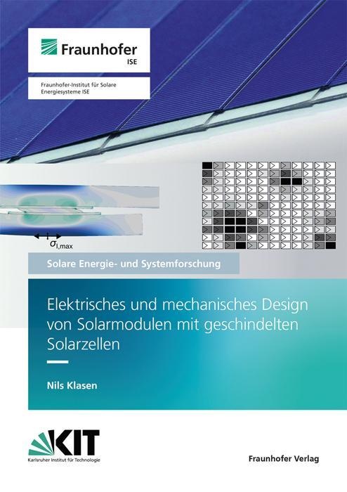 Elektrisches Und Mechanisches Design Von Solarmodulen Mit Geschindelten Solarzellen - Nils Klasen  Kartoniert (TB)