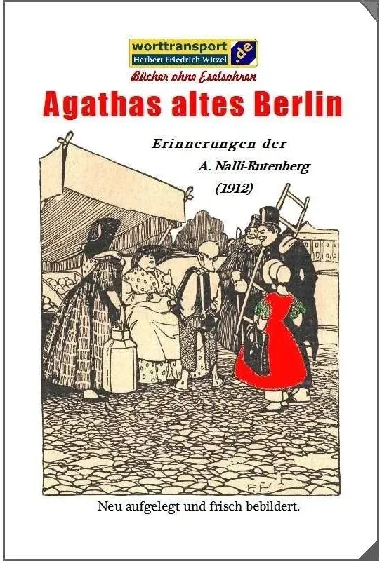 Agathas Altes Berlin - Agatha Nalli-Rutenberg  Kartoniert (TB)