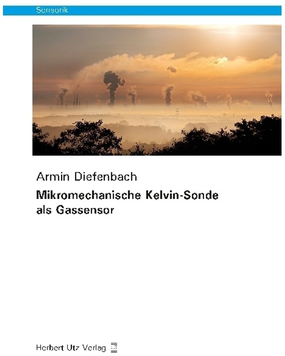 Sensorik / Mikromechanische Kelvin-Sonde Als Gassensor - Armin Diefenbach, Kartoniert (TB)