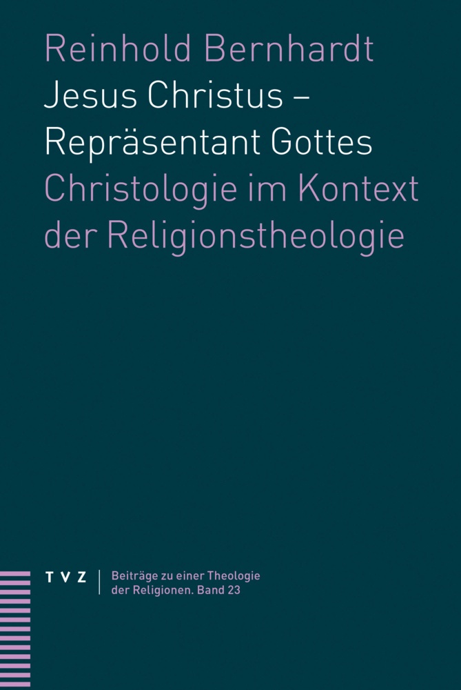 Jesus Christus - Repräsentant Gottes - Reinhold Bernhardt  Kartoniert (TB)