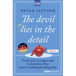 The Devil Lies (Cries) In The Detail / The Devil Lies In The Detail Bd.2 - Peter Littger  Taschenbuch