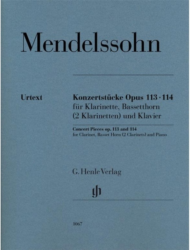 Konzertstücke Op.113 Und 114, Für Klarinette In B, Bassetthorn (2 Klarinetten) Und Klavier - Bassetthorn (2 Klarinetten) und Klavier. Felix Mendelssoh