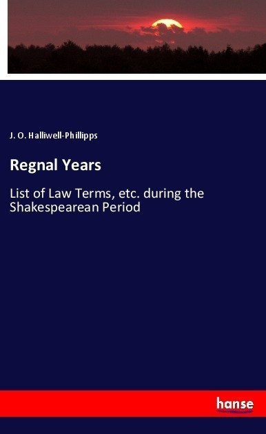 Regnal Years - J. O. Halliwell-Phillipps  Kartoniert (TB)