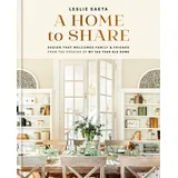 Abrams A Home to Share: von Leslie Saeta / Abrams / Buch