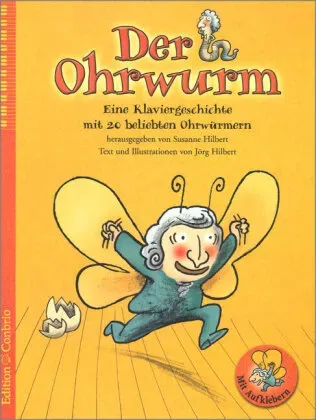 Der Ohrwurm - Jörg Hilbert  Susanne Hilbert  Kartoniert (TB)