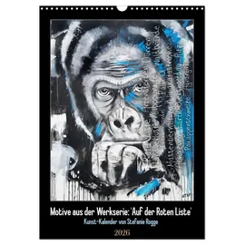 Calvendo Gemälde der Werkserie: Auf der Roten Liste (Wandkalender 2026 DIN A3 hoch), CALVENDO Monatskalender: