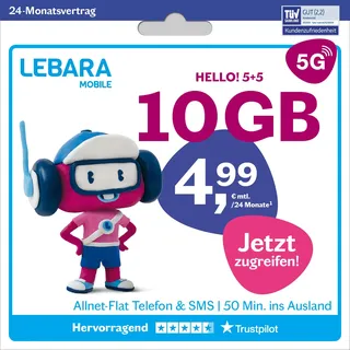 LEBARA Handytarif Hello! 5+5 | 10 GB Datenvolumen | 4,99€ mtl. | 5G mit bis zu 50 Mbit/s | Allnet-Flat Telefonie & SMS Deutschland inkl. EU-Roaming | 50 Auslandsminuten