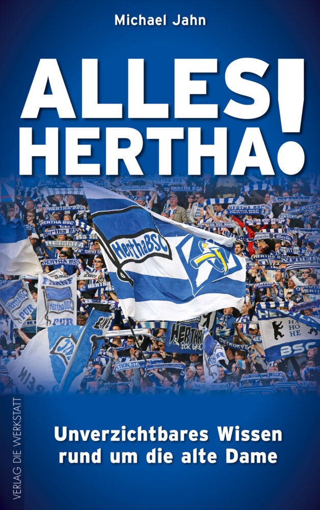 Alles Hertha! - Michael Jahn  Kartoniert (TB)