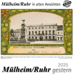 Hs Grafik + Druck, Kalender, Mülheim a. d. Ruhr gestern 2025