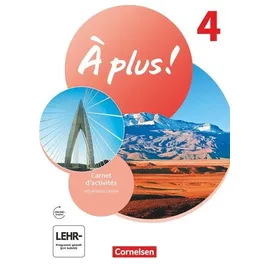 Cornelsen Verlag À plus ! Neubearbeitung - Französisch als 1. und 2. Fremdsprache - Ausgabe ab 2020 - Band 4