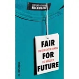 Christoph Links Verlag Fair for Future: Ein gerechter Handel ist möglich