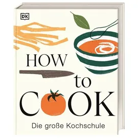 DK Verlag Dorling Kindersley How to Cook
