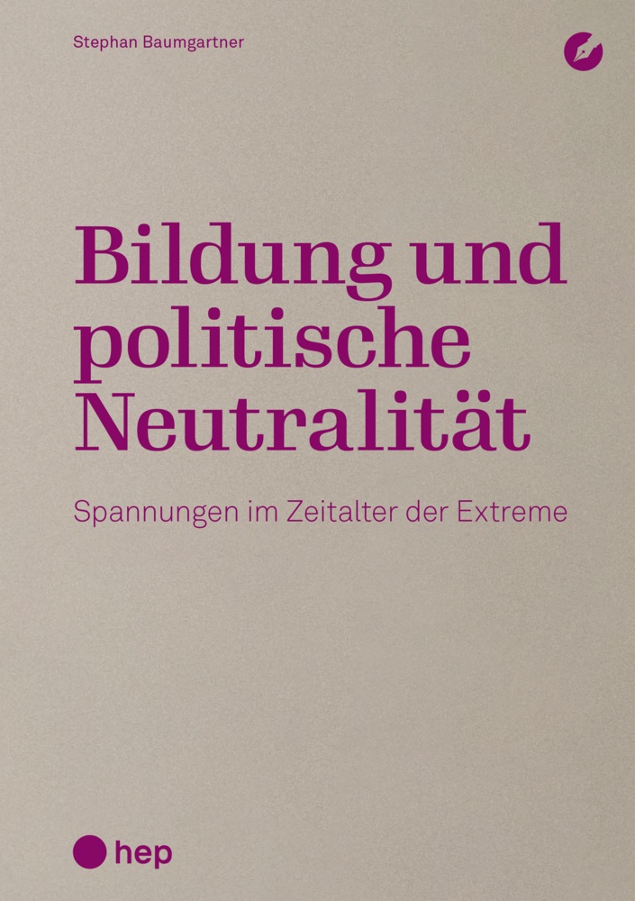 Bildung Und Politische Neutralität - Stephan Baumgartner  Kartoniert (TB)