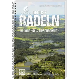 Buch + Kunstvlg.Oberpfalz Genussradeln im Landkreis Tirschenreuth