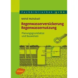 Regenwasserversickerung, Regenwassernutzung