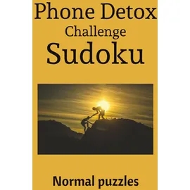 Independently published Phone Challenge Detox Sudoku: inches, 110 Pages | 50+ Puzzles | Solutions included