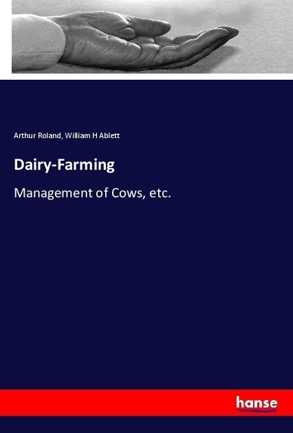 Dairy-Farming - Arthur Roland  William H Ablett  Kartoniert (TB)