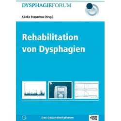 Dysphagieforum / Rehabilitation Von Dysphagien, Kartoniert (TB)