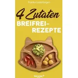 veggie + 4-Zutaten-Breifrei-Rezepte