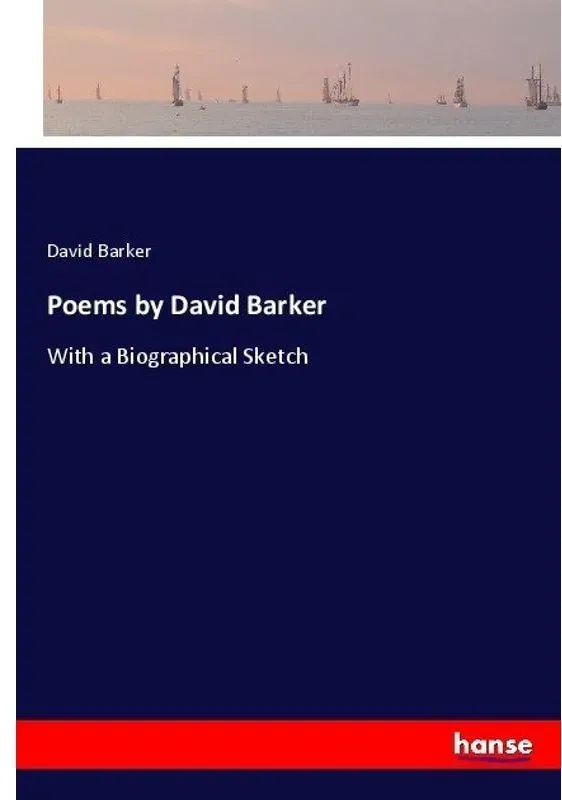 Poems By David Barker - David Barker, Kartoniert (TB)