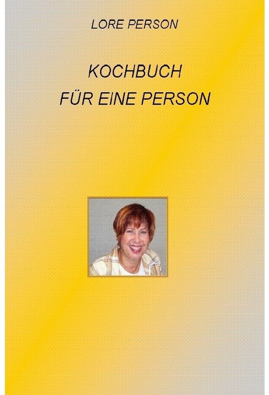 Kochbuch Für 1 Person - Lore Person  Kartoniert (TB)
