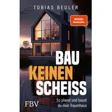 FinanzBuch Verlag Bau keinen Scheiß
