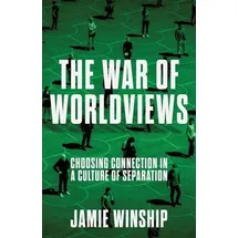 Baker Publishing Group The War of Worldviews