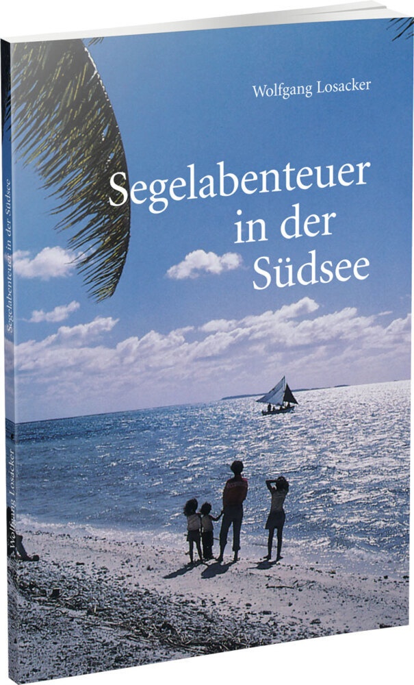 Segelabenteuer In Der Südsee - Wolfgang Losacker  Kartoniert (TB)