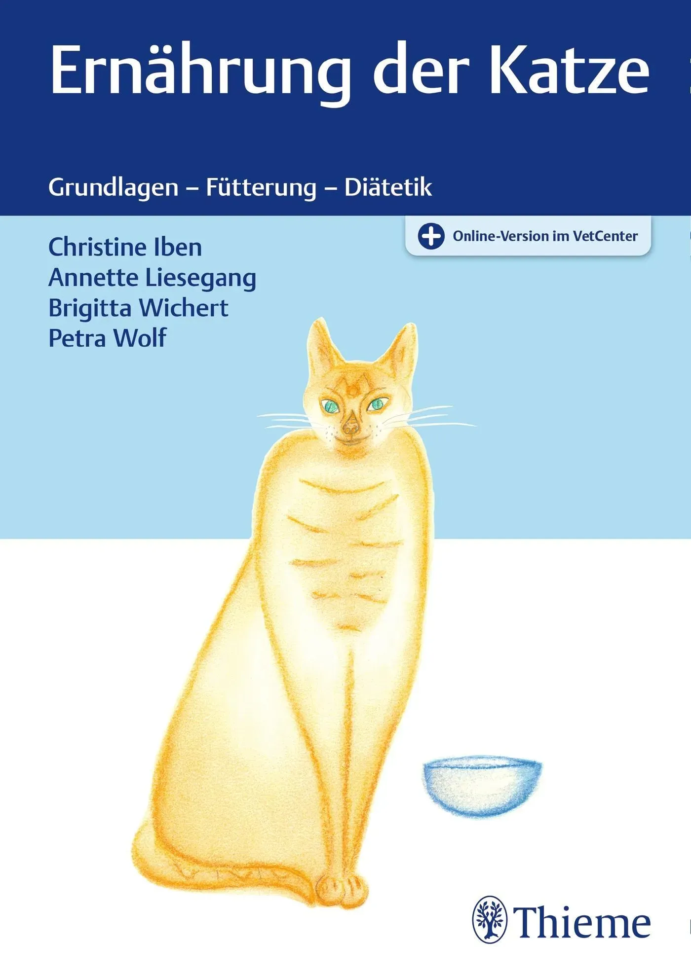 Ernährung Der Katze - Christine Iben  Annette Liesegang  Brigitta Wichert  Gebunden