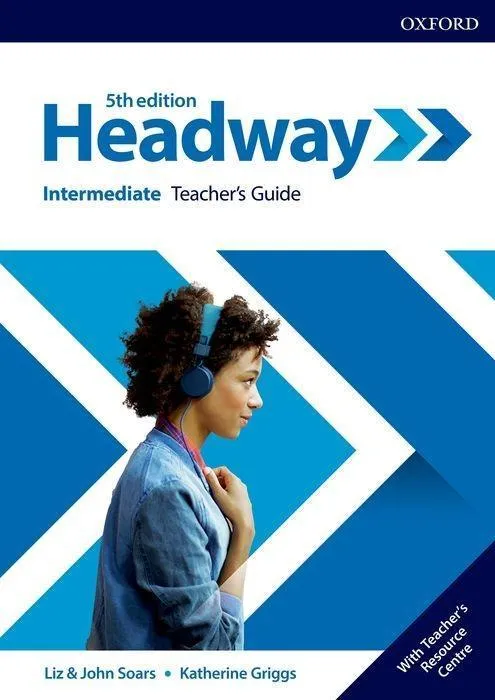 Headway: Intermediate: Teacher's Guide With Teacher's Resource Center - Katherine Griggs  John Soars  Liz Soars  Gebunden