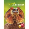 Entdecke die Reptilien