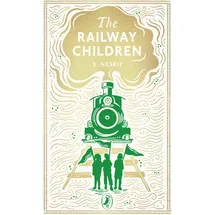 Puffin Classics The Railway Children (Puffin Clothbound Classics)