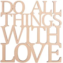 Rayher Hobby Rayher Deko-Holzschrift "Do all things with love", 17,9x18,2x0,3cm, FSC 100%, 46313000