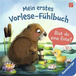 Mein erstes Vorlese-Fühlbuch: Bist Du eine Ente?