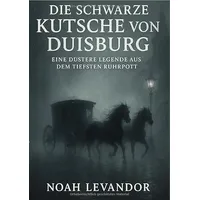Epubli Legende aus dem Ruhrgebiet / Die schwarze Kutsche