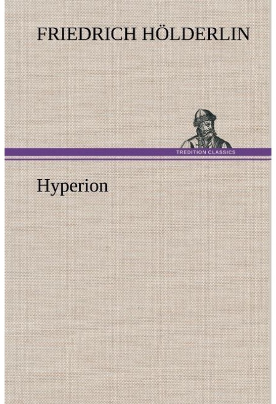 Hyperion - Friedrich Hölderlin, Gebunden
