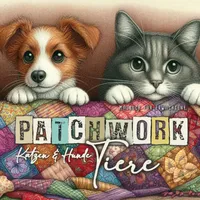 epubli Patchwork Tiere Hunde und Ktzen Malbuch für Erwachsene