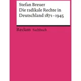 Reclam, Philipp Die radikale Rechte in Deutschland 1871-1945