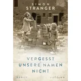 Eichborn Vergesst unsere Namen nicht