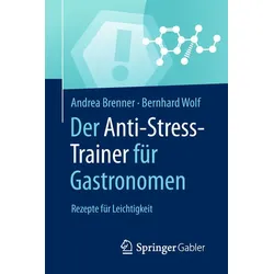 Der Anti-Stress-Trainer für Gastronomen