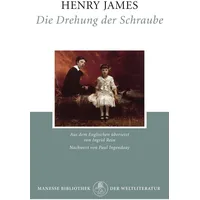 Manesse Verlag Die Drehung der Schraube. Von Henry James